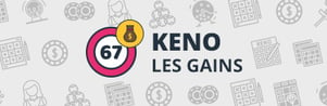 Grille Gain Keno Gagnant Vie Tableau Gain Keno Calculer Gain Keno