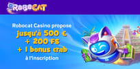 Le bonus de bienvenue Robocat Casino