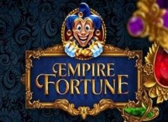 Empire fortune