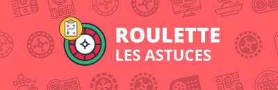 roulette casino astuce