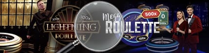 Lightning Roulette et Mega Roulette