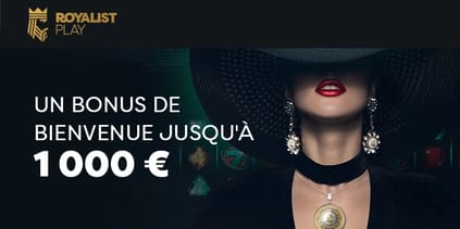 Bonus de bienvenue Royalistplay Casino